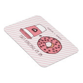 Niedlich gehen wir zusammen wie Donuts & Coffee Va Magnet (Rechte Seite)