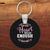 Niedlich genug, um Ihr Herz zu stoppen gelernt gen Schlüsselanhänger (Vorderseite)
