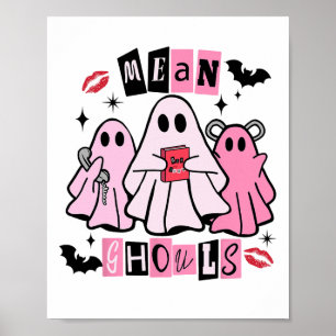 Niedlich Ghost Gemein Ghouls Funny Halloween Kostü Poster