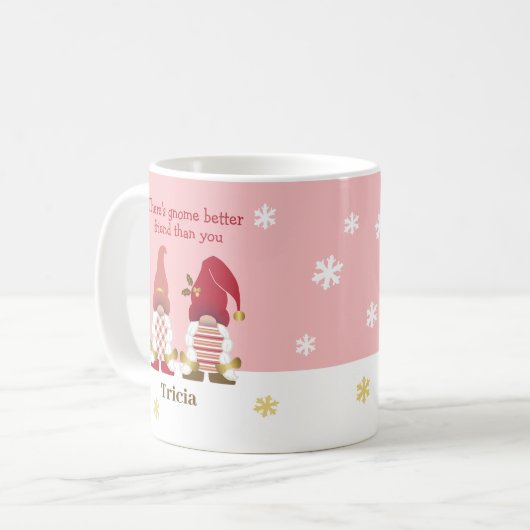 Niedlich gibt es Gnome Better Friend Pink Gold Red Kaffeetasse (Vorderseite Links)