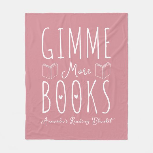 Niedlich Gimme more Books Dusty Pink Custom Fleecedecke (Vorderseite)