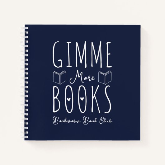 Niedlich Gimme more Books Powder Navy Book Liebhab Notizblock (Vorderseite)
