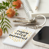 Niedlich, glücklich und inspirierend "Enjoy Every Schlüsselanhänger (Vorderseite rechts)