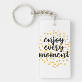 Niedlich, glücklich und inspirierend "Enjoy Every  Schlüsselanhänger