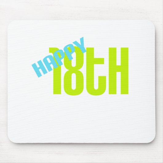 Niedlich, "glücklicher 18. Geburtstag " Mousepad (Vorne)