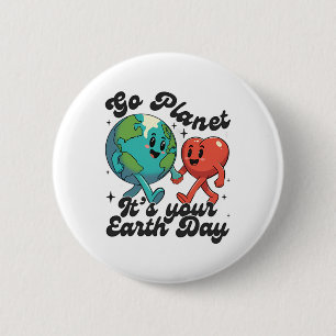 Niedlich Go Planet Der Tag der Erde 2025 Lehrerkin Button