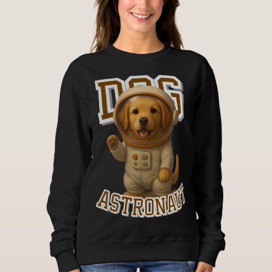 Niedlich Golden Retriever Astronautin Unisex Mann Sweatshirt (Vorderseite)