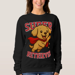 Niedlich Golden Retriever Superheldin Unisex Mann  Sweatshirt