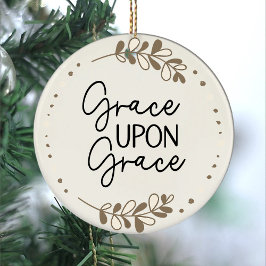 Niedlich Grace Upon Grace Script Typografie Christ Keramik Ornament