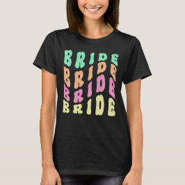 Niedlich Groovy Retro Junggeselinnen-Abschied Brid T-Shirt