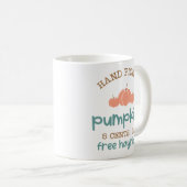 Niedlich Hand Pickkins Kaffeezubereitung Tasse (VorderseiteRechts)