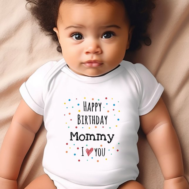 Niedlich Happy Birthday Mommy Baby Strampler (Happy BirthdayMommy Baby Bodysuits - Adorable Designs for Mom's Big Day!)