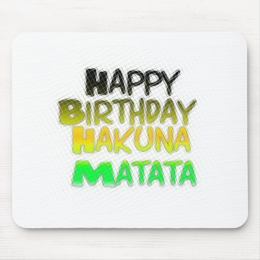 Niedlich Happy Geburtstag Hakuna Matata Öko Inspir Mousepad (Vorne)