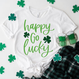 Niedlich Happy Go Lucky Green Typografie T-Shirt