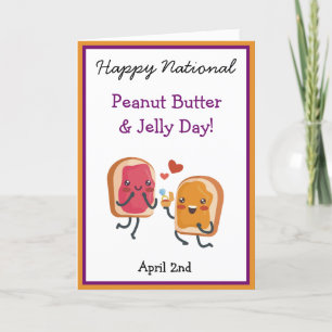 Niedlich Happy National Peanut Butter & Jelly Day Karte