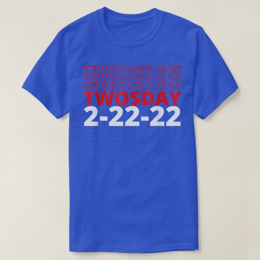 Niedlich Happy Twosday 2022 Februar 2022 22222 T-Shirt (Design vorne)