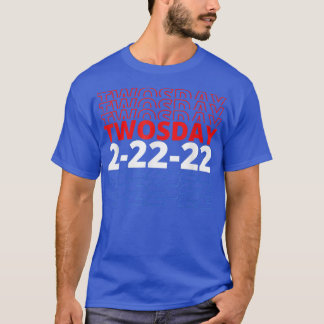 Niedlich Happy Twosday 2022 Februar 2022 22222 T-Shirt