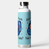 Niedlich "Hast du heute dein Gehirn eingepackt?" B Trinkflasche (Rechts)