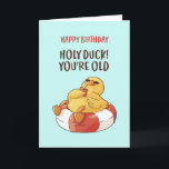 Niedlich Heilige Ente Du bist alt Funny Sarcastic  Karte<br><div class="desc">Die lustige und niedliche Geburtstag-Karte für diejenigen,  die Liebe Pistons und Spaß. Der perfekte Weg,  um Ihren Freunden und der Familie einen guten Geburtstag zu wünschen. Besuchen Sie unseren Shop für mehr Geburtstagskarten Sammlung. Sie finden etwas cooles,  Humorvolles und manchmal sarkastisches Geburtstagskarten für Ihren besonderen Menschen.</div>