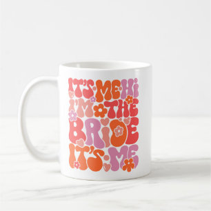 Niedlich "Hi It’s Me, I'm the Bride" Nur Verlobte  Kaffeetasse