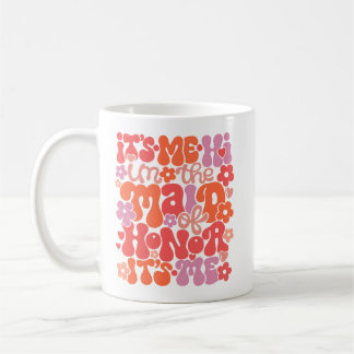 Niedlich "Hi It’s Me, I'm the Trauzeugin" Boho Tas Kaffeetasse