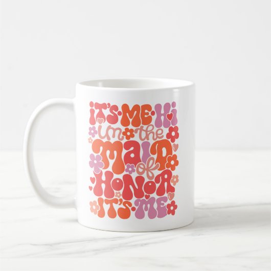 Niedlich "Hi It’s Me, I'm the Trauzeugin" Boho Tas Kaffeetasse (Links)