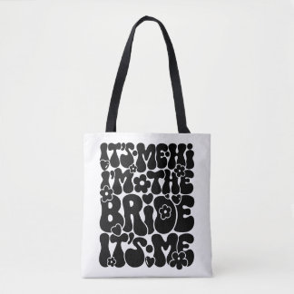 Niedlich "Hi It's Me, I'm the Bride" Neu EngagedTo Tasche
