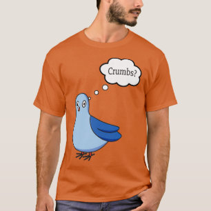 Niedlich Homing Taube Will Crumbs Racing Coo T-Shirt