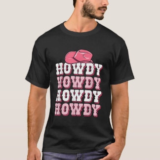 Niedlich Howdy Western Country Cowgirl Texas Rodeo T-Shirt
