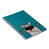 Niedlich Hug eines Mops Aquamarin Notizblock (Rechte Seite)