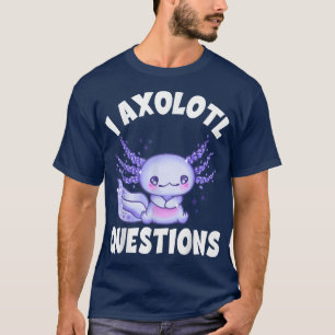 Niedlich I Aolotl Fragen Kawaii Chibi Pastel Goth  T-Shirt