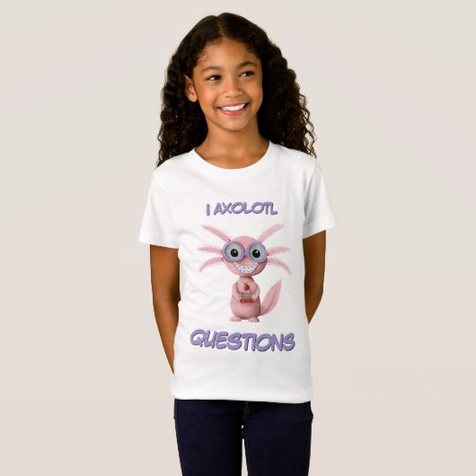 Niedlich I Axolotl Questions Girl T-Shirt (Vorne ganz)