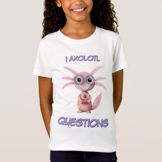 Niedlich I Axolotl Questions Girl T-Shirt (Vorderseite)