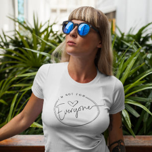 Niedlich, ich bin nicht für jeden T-Shirt