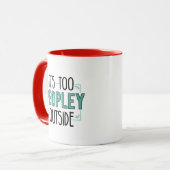 Niedlich ist es zu viel Leute außerhalb der Einfüh Tasse (Vorderseite Links)