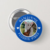 Niedlich Kawaii Blue Pawsitive Plushie Vibes Foto Button (Vorne & Hinten)