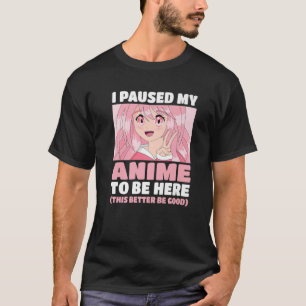 Niedlich Kawaii Girl japanisches Otaku I Pausen Me T-Shirt