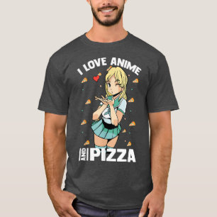 Niedlich Kawaii - I Liebe Anime and Pizza - Otaku  T-Shirt