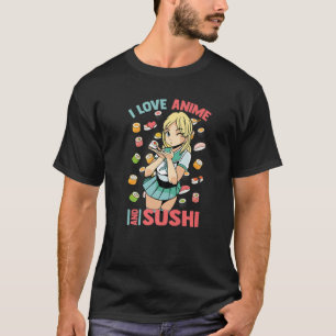 Niedlich Kawaii - I Liebe Anime and Sushi - Otaku T-Shirt