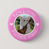 Niedlich Kawaii Pink Pawsitive Plushie Vibes Foto Button (Vorderseite)