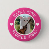 Niedlich Kawaii Pink Pawsitive Plushie Vibes Foto Button (Vorderseite)