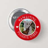 Niedlich Kawaii Red Pawsitive Plushie Vibes Foto Button (Vorne & Hinten)