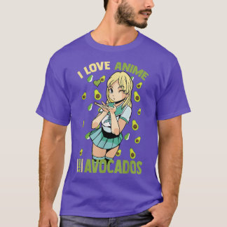 Niedlich KawaiiI Liebe Anime and AvocadosOtaku Gir T-Shirt