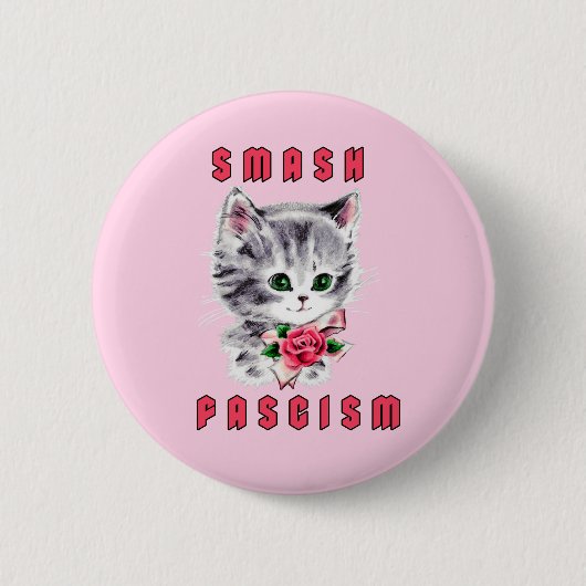 Niedlich Kitten - Schmutz Faschismus Button (Vorderseite)