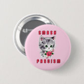 Niedlich Kitten - Schmutz Faschismus Button (Vorne & Hinten)