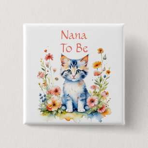 Niedlich Kitten Themed Nana to Be Baby Dusche Button