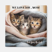 Niedlich Kittens Best Cat Mama Mother's Day Magnet (Vorne)