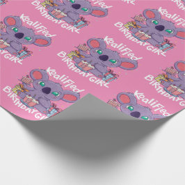 Niedlich Koala Bear Koalified Birthday Girl Pink Geschenkpapier