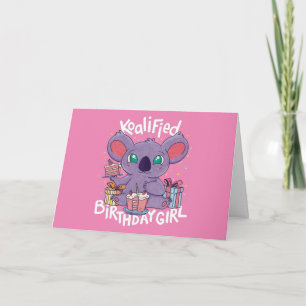 Niedlich Koala Bear Koalified Birthday Girl Pink Karte