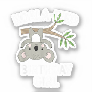 Niedlich Koala Birthday Girl Funny Pun Geschenk Aufkleber